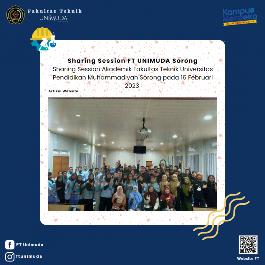 Sharing Session Fakultas Teknik Universitas Pendidikan Muhammadiyah Sorong